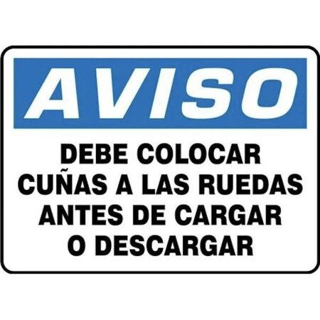 Accuform OSHA NOTICE Safety Sign WHEELS MUST SHMVHR842XV